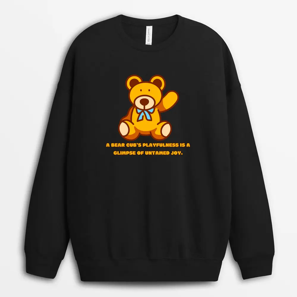 A Bear Cubs Playfulness Is A Glimpse Of Untamed Joy Namixtee Sweatshirt - Black